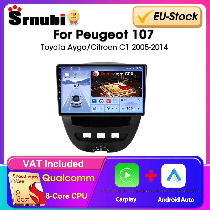 Srnubi Qualcomm 8 Core Autoradio Für Peugeot 107 Toyota Aygo Citroen C1 2005-2014 2 Din Android Multimedia Player Carplay