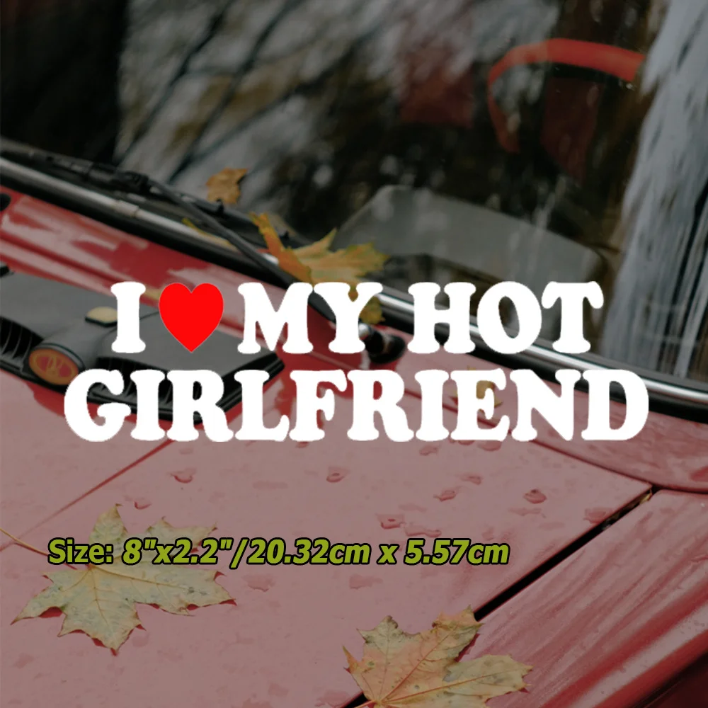 Heartwarming 'I Love My Hot Girlfriend' Vinyl Bumper Sticker - Waterproof & Humorous Decal