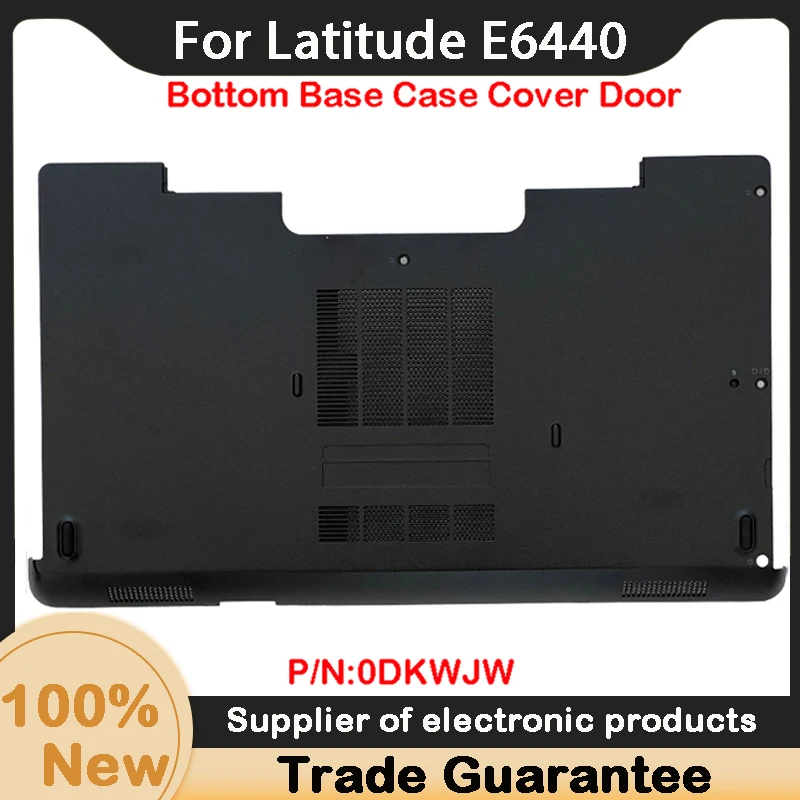 

New For Dell Latitude E6440 Bottom Base Case Cover Door E Shell 0DKWJW DKWJW