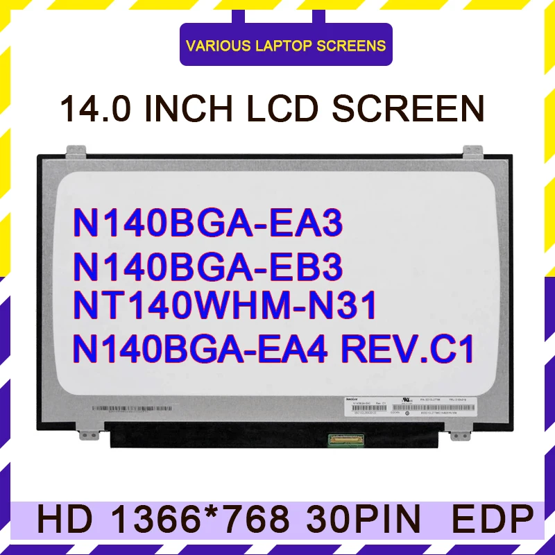 14" IPS LCD Screen Replacement For N140BGA-EA4 REV.C2/C1 - FHD 1920x1080 Matte Display Panel 30 Pin