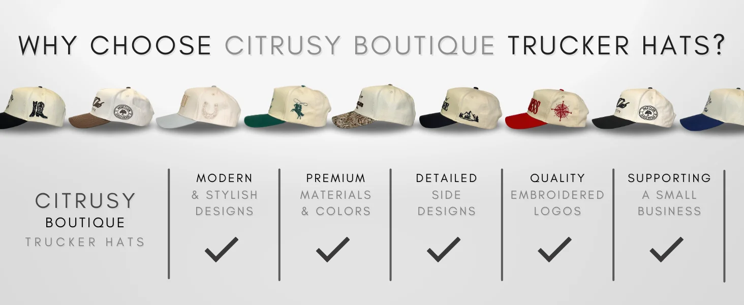 Why choose Citrusy Boutique trucker hats? Modern. Quality Embroidery and Material. Small business!