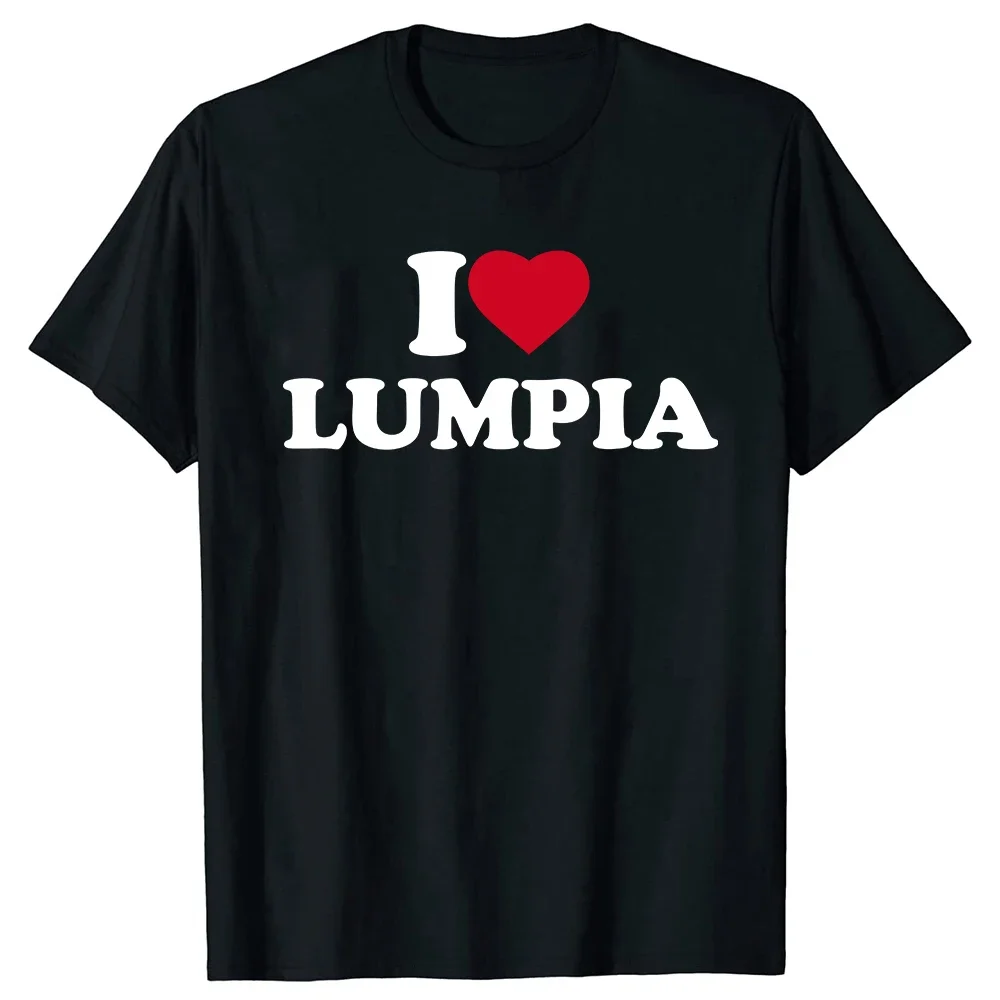 Ich liebe Lumpia, philippinisches Essen, reines Baumwoll-Streetwear-T-Shirt, humorvolles T-Shirt, lockere Passform, Kleidung für Männer und Frauen, Kurzarm.