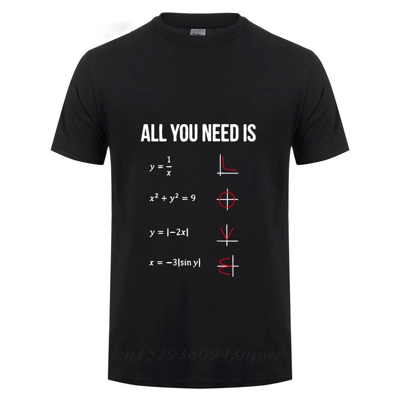 

All You Need Is Love Math T Shirts Funny Birthday Gift For Men Male Guys Guys Casual Fitness Short Sleeve O Neck Cotton T-shirt