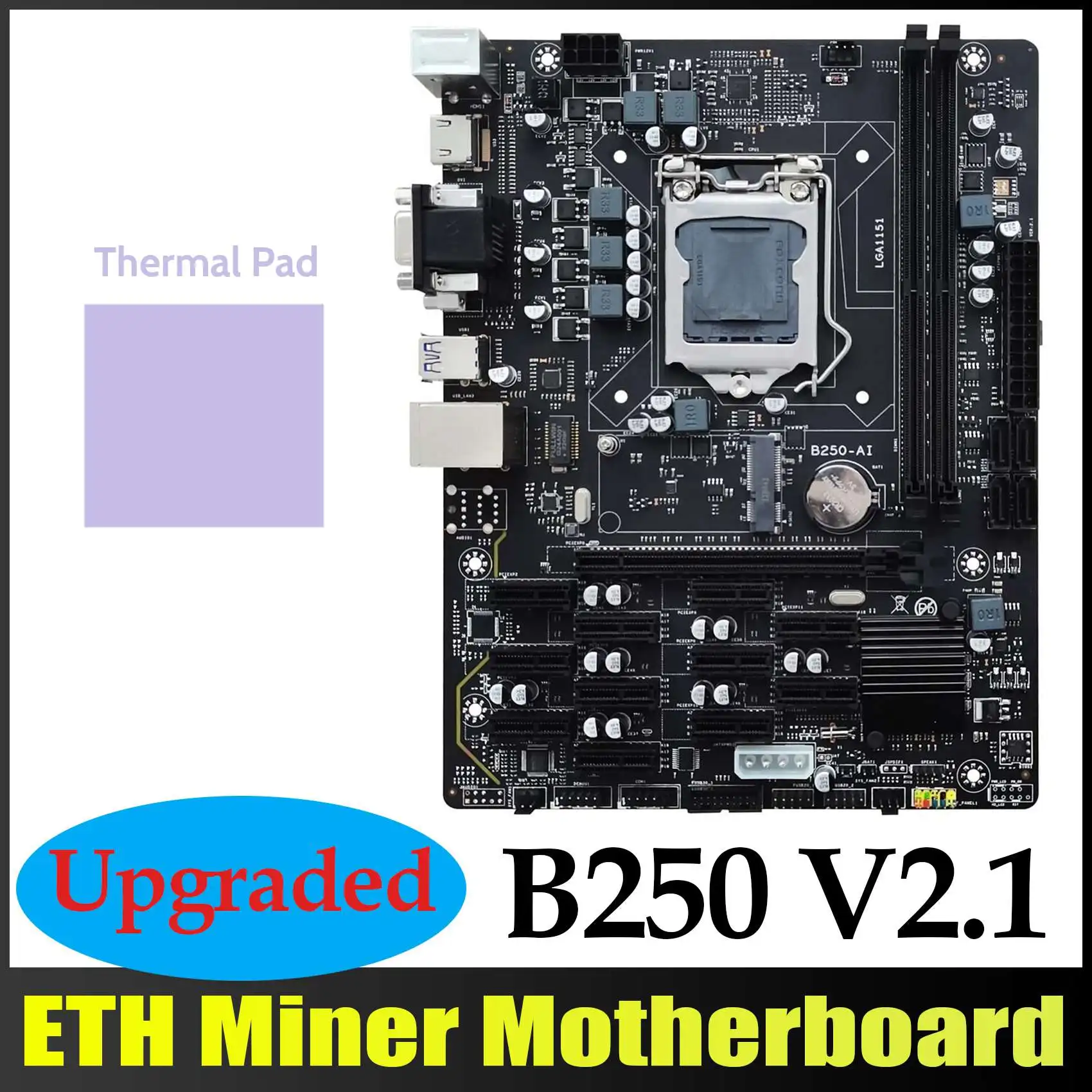 B250 V2.1 BTC Mining Motherboard+Thermal Pad 12XPCIE LGA1151 Dual Channel DDR4 MSATA USB3.0 B250 ETH Mining Motherboard