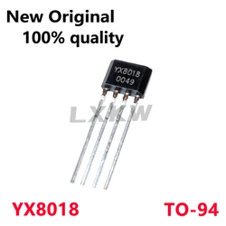 New Original YX8018 TO - 94 Chip - Available in Bulk Quantity (100PCS)