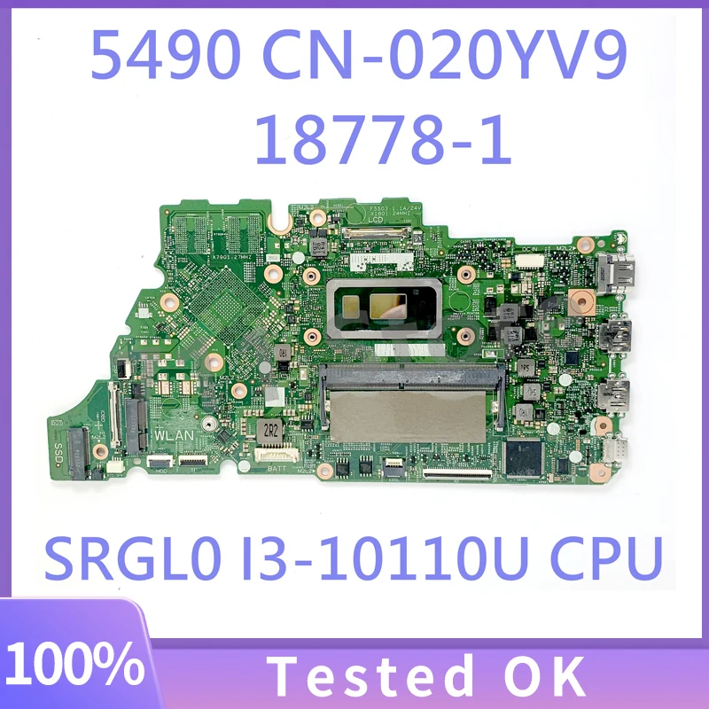 

18778-1 20YV9 020YV9 CN-020YV9 High Quality Mainboard FOR DELL 5490 Laptop Motherboard With SRGL0 I3-10110U CPU 100%Working Well