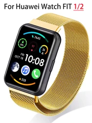 Milanese loop Band For Huawei Watch FIT 2 Strap accessories Metal Magnetic watchband correa bracelet for Huawei Watch fit Strap