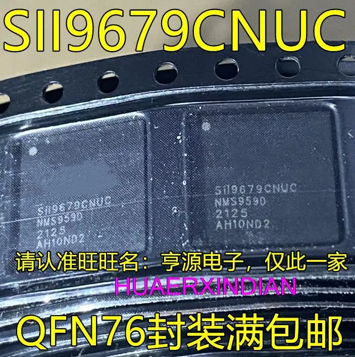 

10 шт. новый оригинальный SII9679CNUC SIL9679CNUC SI19679CNUC QFN76