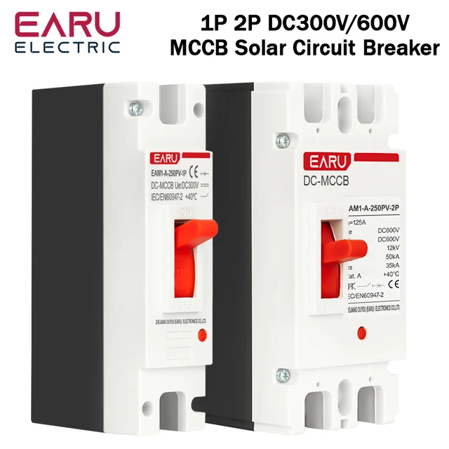 Disjoncteur à boîtier moulé solaire DC 300V 600V DC, Protection contre les surcharges MCCB, protecteur de commutateur pour solaire photovoltaïque PV 125A 250A 1