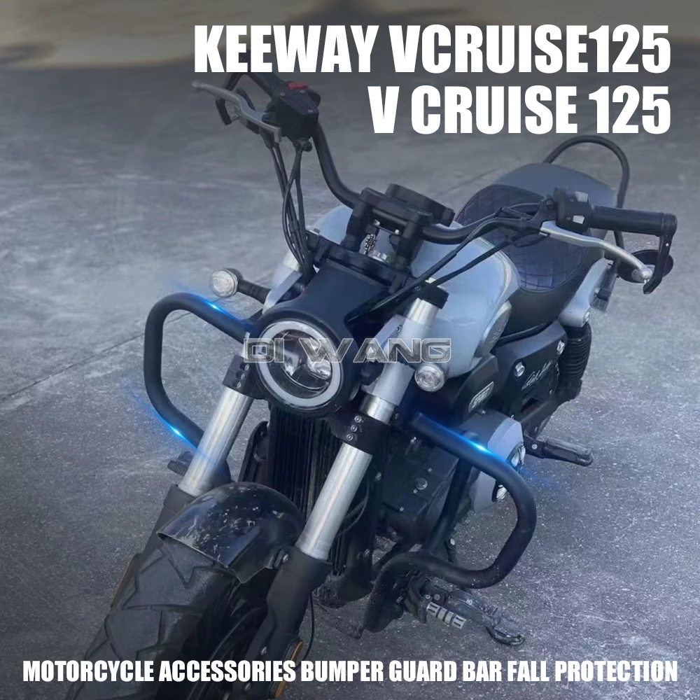 

New Fit Keeway V Cruise 125 Motorcycle Accessories Bumper Guard Bar Fall Protection For Keeway Vcruise125 V Cruise 125