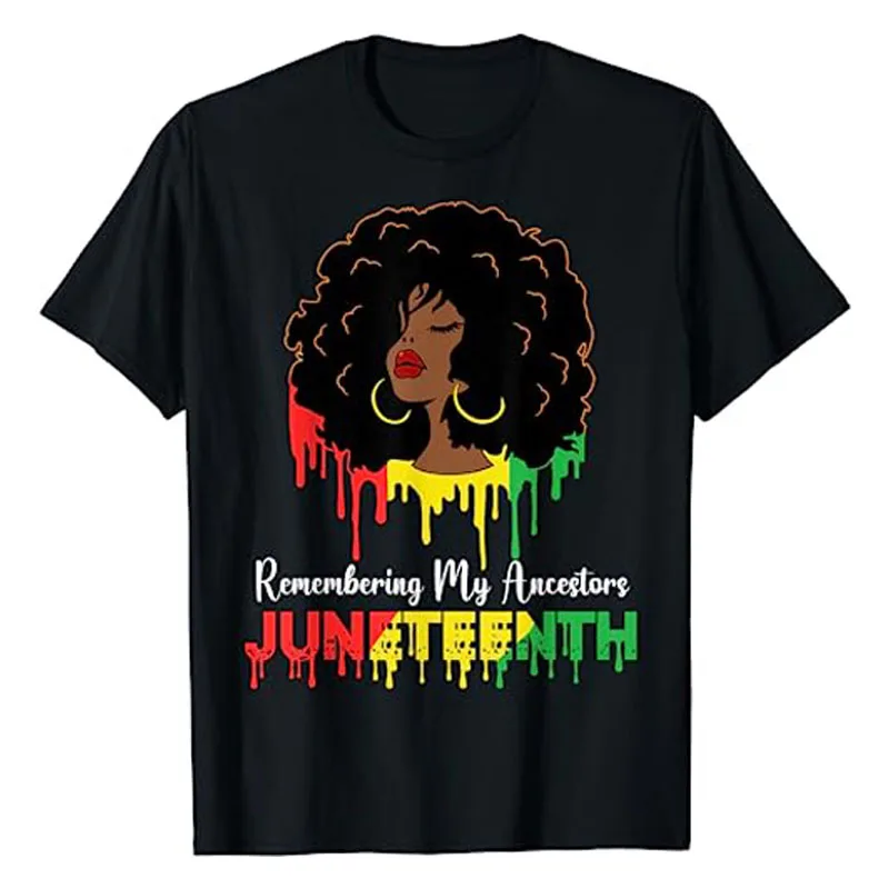 

Remembering My Ancestors 1865 Juneteenth Shirt Women African American Black Woman 1865 Proud T-Shirt Fashion Graphic Tees Tops