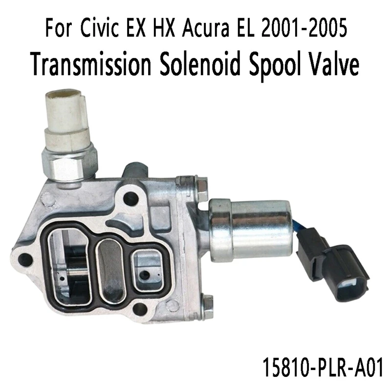 

Transmission Solenoid Spool Valve 15810-PLR-A01 15810PLRA01 For Honda Civic EX HX For Acura EL 2001-2005