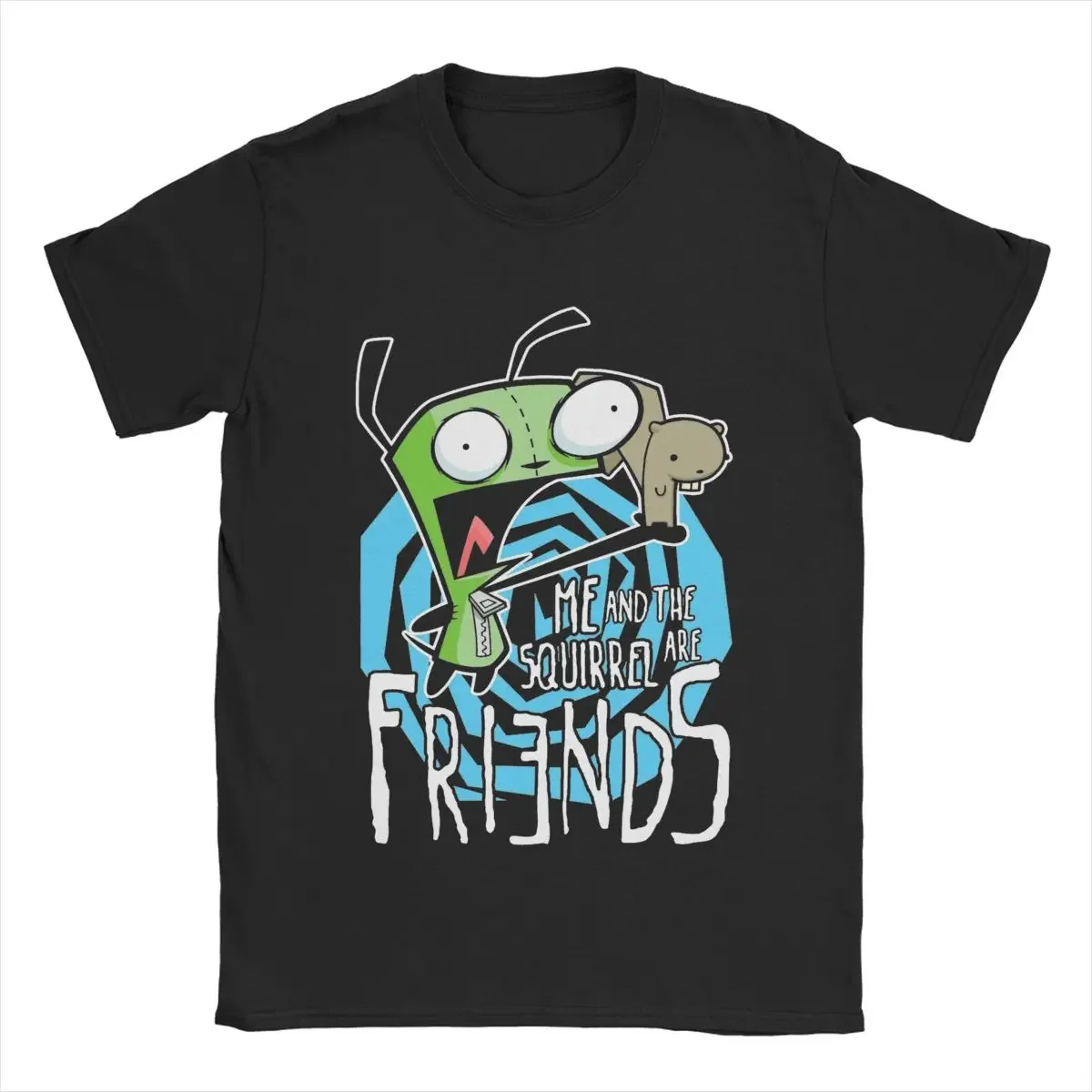 

Men Invader Zim GIR Me And The Squirrel Are Friends T Shirt 100% Cotton Clothing Round Neck Tee Shirt Adult T-Shirts