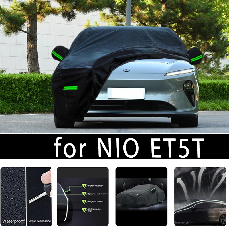 

For NIO ET5T Outdoor Protection Full Car Covers Snow Cover Sunshade Waterproof Dustproof Exterior Car accessories