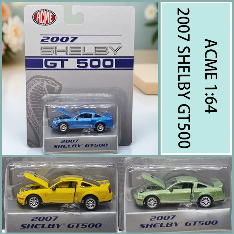 ACME 1:64 스케일 2007 쉘비 GT500 합금 자동차 모형 클래식 성인 기념품 선물 정적 전시용