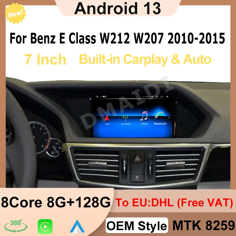 

128G Android13 System OEM 7” For Mercedes Benz E Class 2010-2015 Apple Carplay Video Player GPS Navigation Multimedia Screen 4G