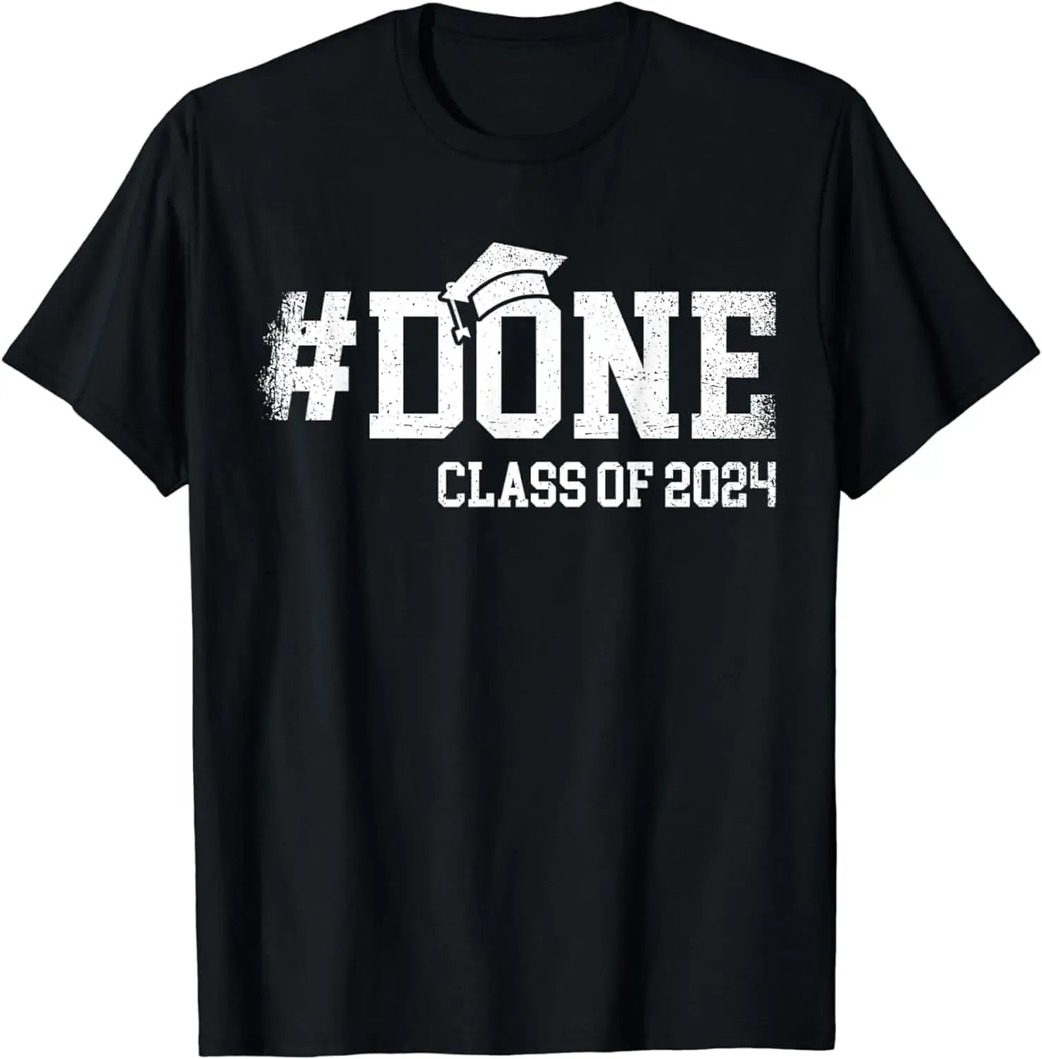

#Done Class of 2024 Graduation Seniors Graduation 2024 Graphic Crew Neck Casual Premium Polyester Breathable Tee