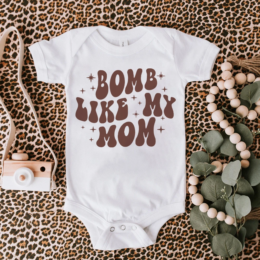 

Bomb Like My Mom Print Baby Bodysuit Infant Cute Retro Rompers Baby Boys Girls Clothes Newborn Gift Toddler Funny Bodysuits