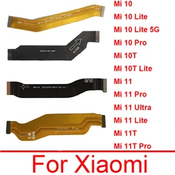 LCD MotherBoard Connector Flex Cable For Xiaomi Mi 10 10T 11 11T Pro Lite 5G Vice Flex MainBoard Flex Ribbon Replacement Parts