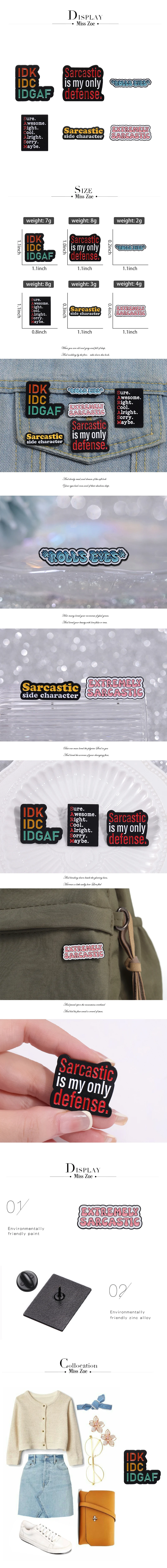 Idc idk idgaf Emaille Pins benutzer definierte sarkastische ist meine einzige Verteidigung Broschen Revers Abzeichen lustige Schmuck Geschenk für Kinder Freunde – Detail 1