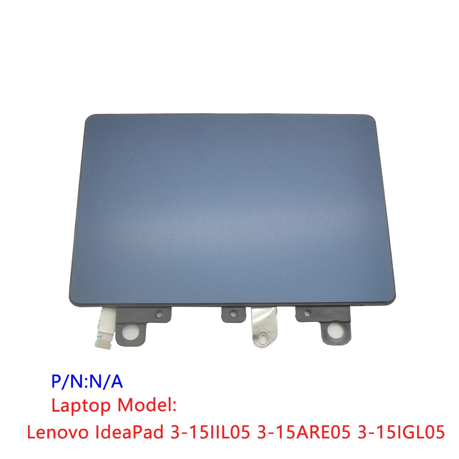 Blue New Orig For Lenovo IdeaPad 3-15IIL05 3-15ARE05 3-15IGL05 Touchpad Clickpad Trackpad