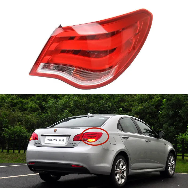 

For SAIC Roewe 550 E550 2013-2017 Car Accessories Rear outside Taillight Assembly Reverse lights Brake lights Rear lamp