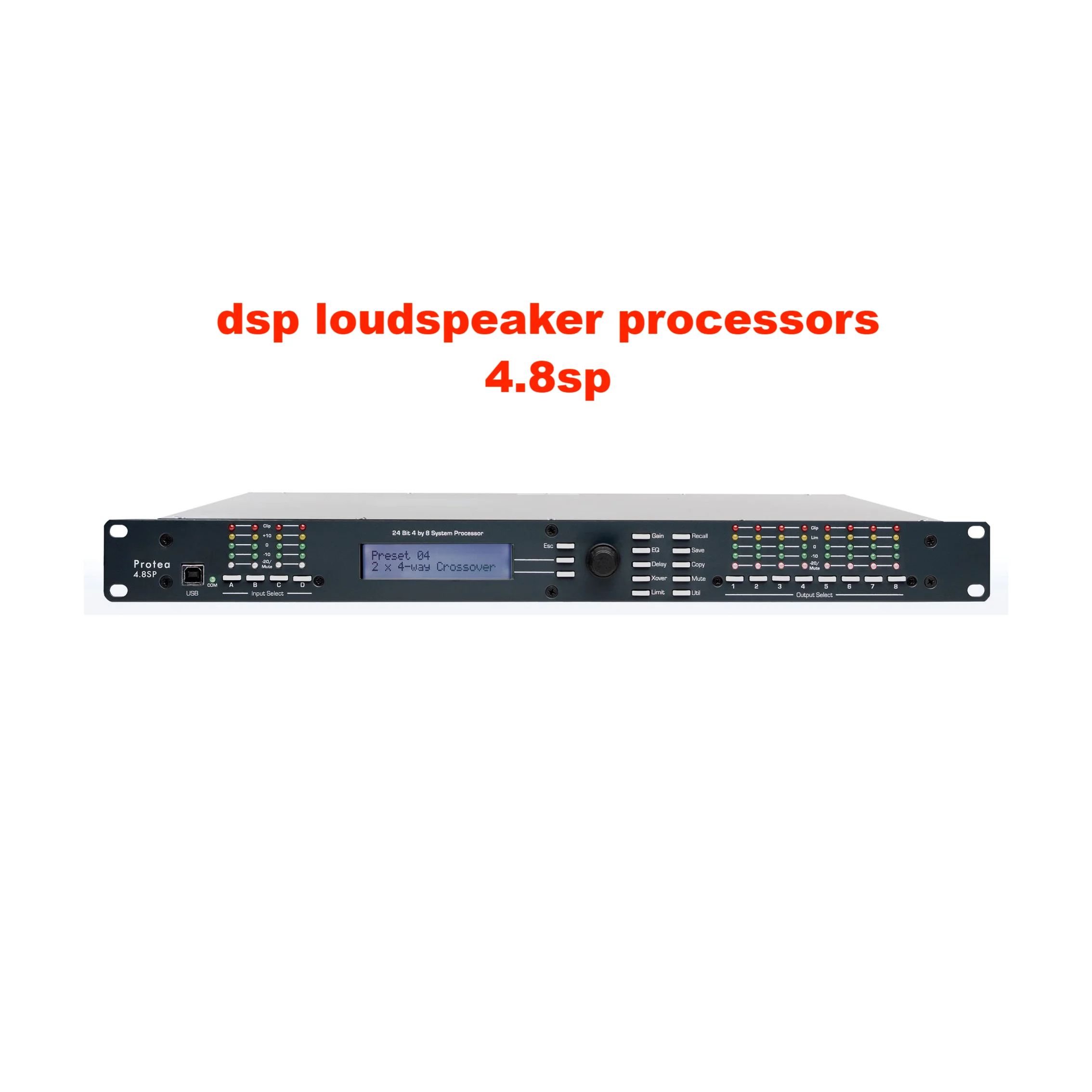 4.8SP 4Input 8Output Protea Processor Loudspeaker Processador De audio Professional Audio Processeur Speaker Management