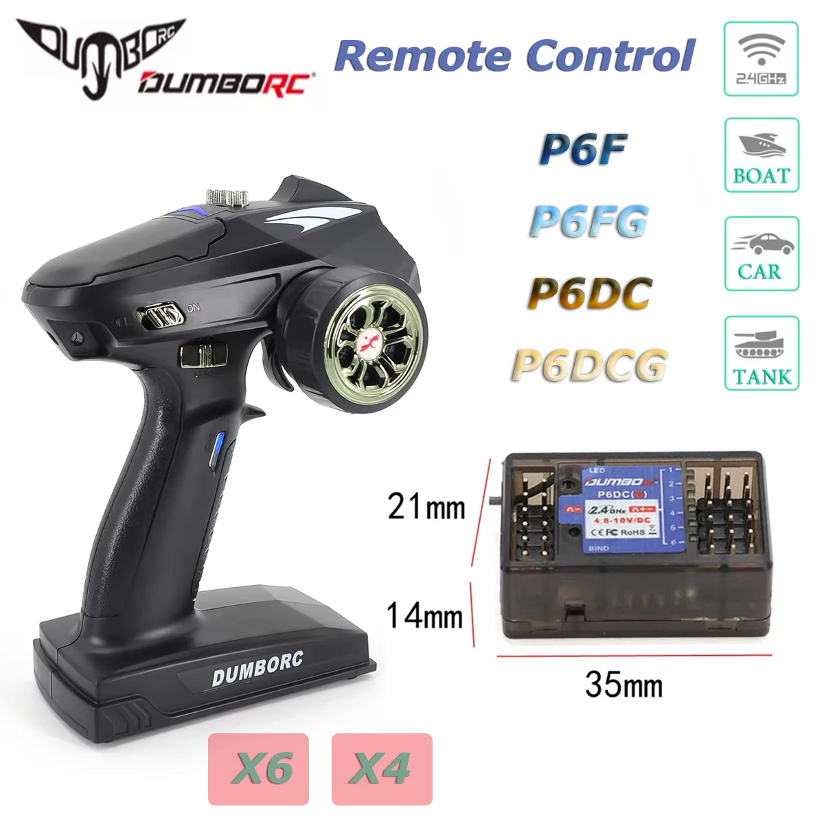 DumboRC 2,4G X6 6CH X4 4CH Sender Fernbedienung mit P6F/P6FG/P6DC/P6DVCG (Gyro) DC Empfänger für RC Auto Boot Tank Modell