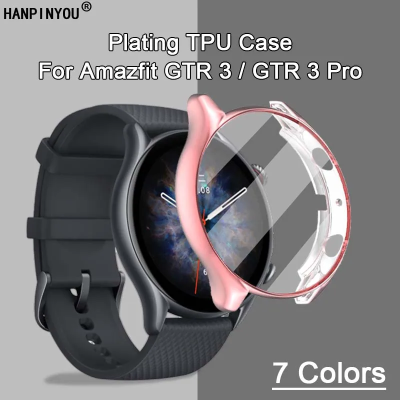 

Full Cover Soft Silicone TPU Plating Case For Amazfit GTR 3 / Pro Smart watch SmartBand Protective Screen Protector Bumper Shell