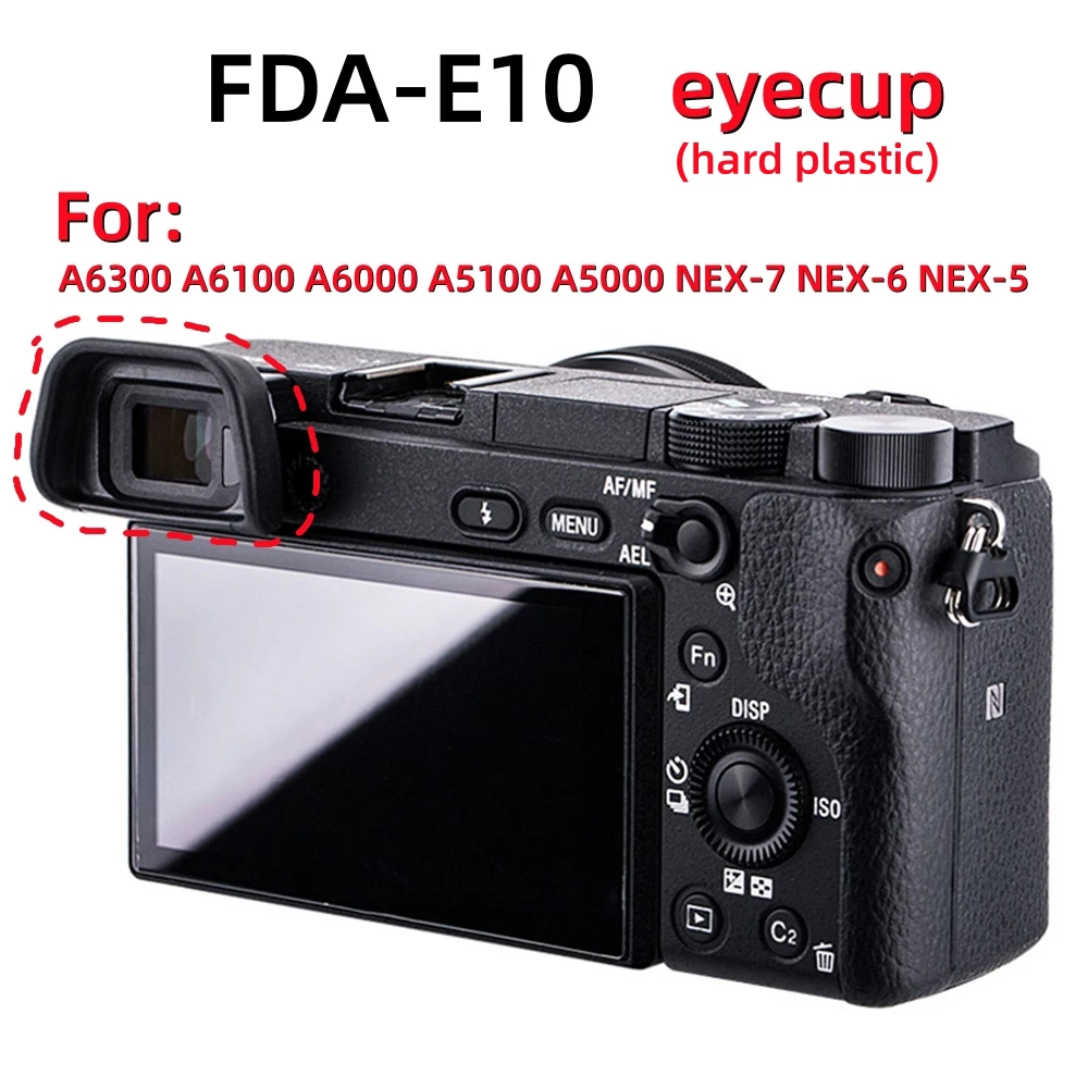  A6300 A6100 A6000 A5100 A5000 NEX-7 NEX-6 NEX-5 카메라 액세서리용 하드 플라스틱 FDA-EP10 아이컵 뷰파인더 교체품
