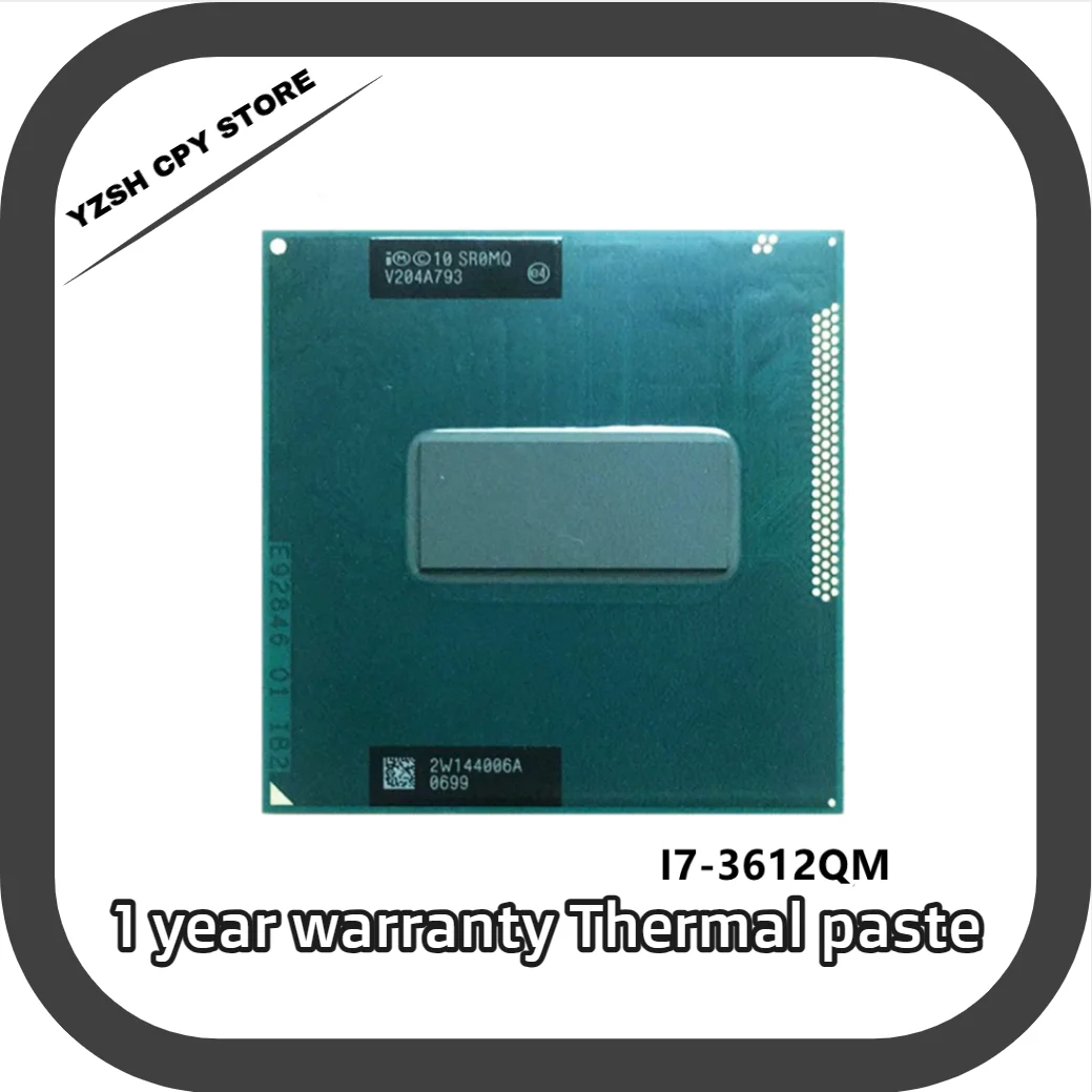 

Intel Core i7-3612QM i7 3612QM SR0MQ 2.1 GHz Quad-Core Eight-Thread CPU Processor 6M 35W Socket G2 / rPGA988B