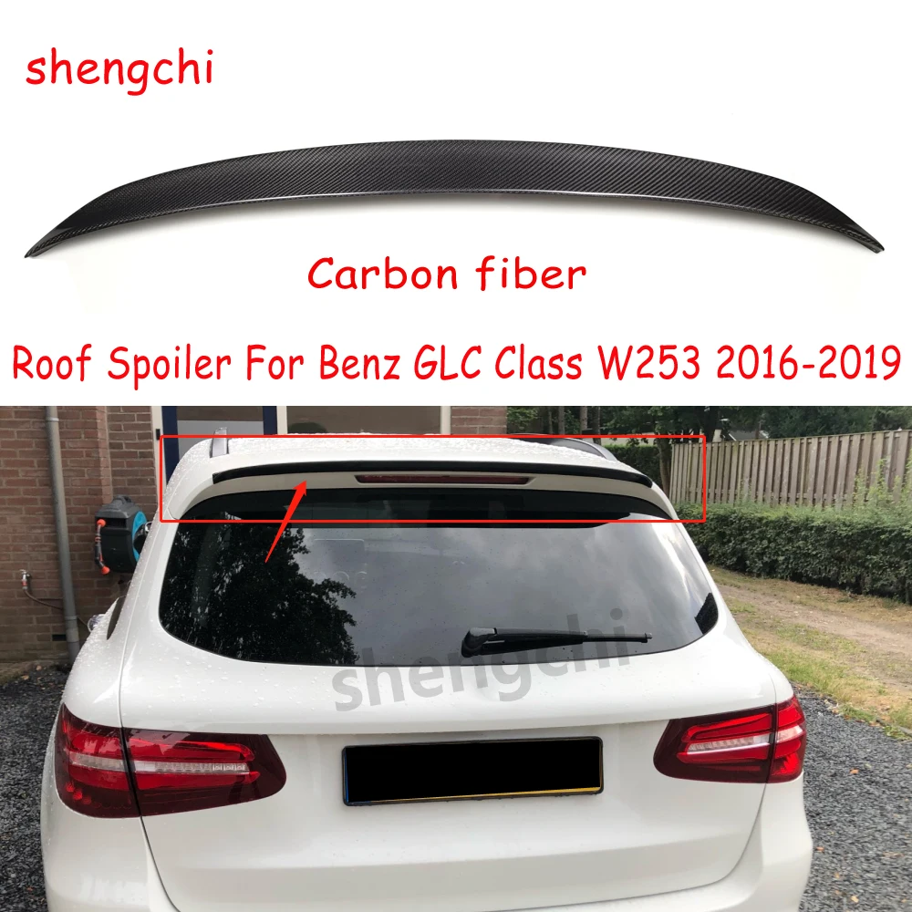 

W253 Carbon Fiber Rear Roof Spoiler Wing For Mercedes Benz GLC X253 SUV 2016 - 2019 Rear Trunk Spoiler Boot Wing,No Fit Sedan