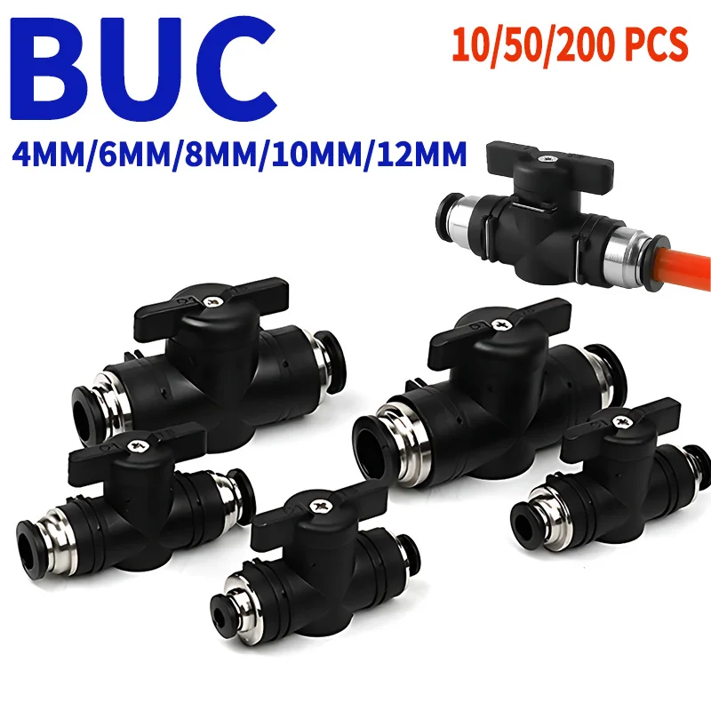 10/50/200 PCS BUC Air Hand Valve-Pneumatic Push In Quick Joint Connector Manual Plastic Controller (4mm, 6mm, 8mm, 10mm, 12mm)
