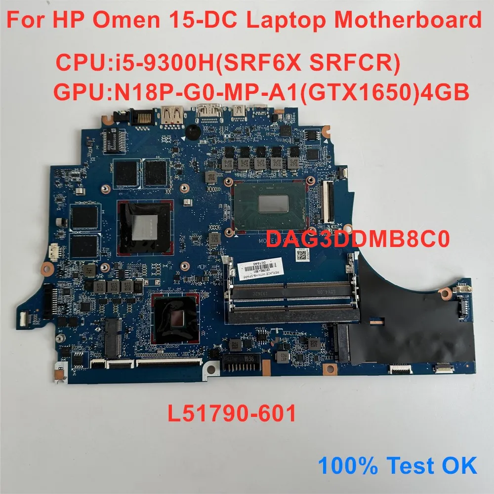 Per La Scheda Madre Del Computer Portatile Hp Omen 15-Dc Muslimcpu I5-9300H Gpu N18P-G0-Mp-A1(Gtx1650) Scheda Madre Da 4Gb L51790-601 100% Test Ok