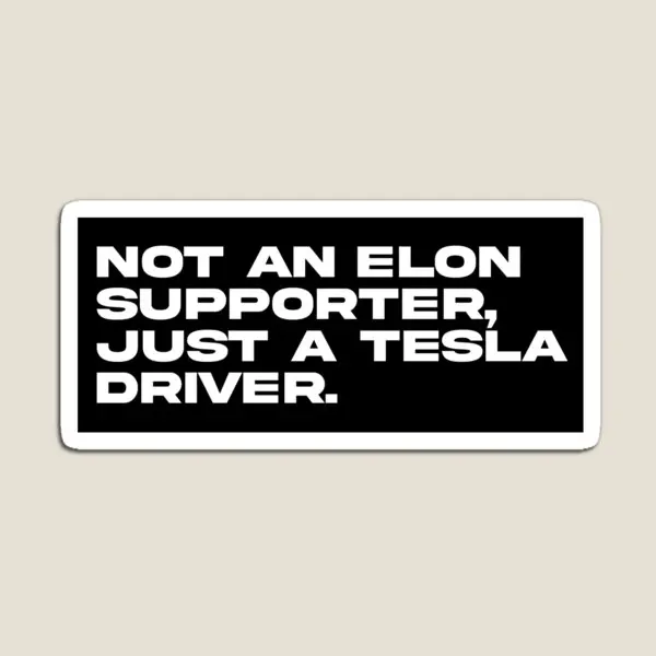 Funny Anti Elon Tesla Car Bumper Magnet for Fridge Organizer Colorful Refrigerator Stickers Magnetic Cute Toy Children Holder