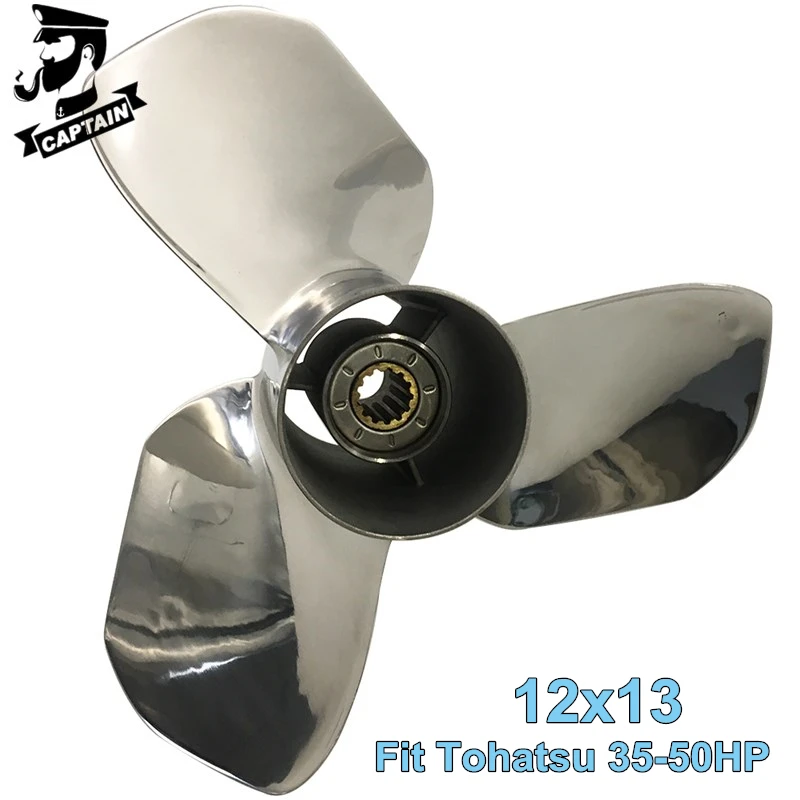 Captain Marine Boat Propeller 12x13 Fit Tohatsu Outboard Engines 35HP 40HP 50 HP 13 Tooth Spline RH 353B64106-0  Stainless Steel