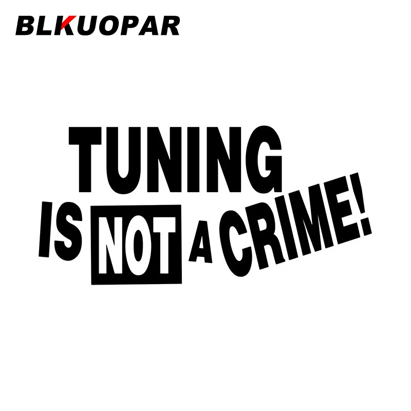 BLKUOPAR 튜닝은 범죄가 아닙니다 자동차 스티커, 재미있는 방수 데칼 다이 컷 스크래치 방지 크리에이티브 선스크린 오리지널 장식