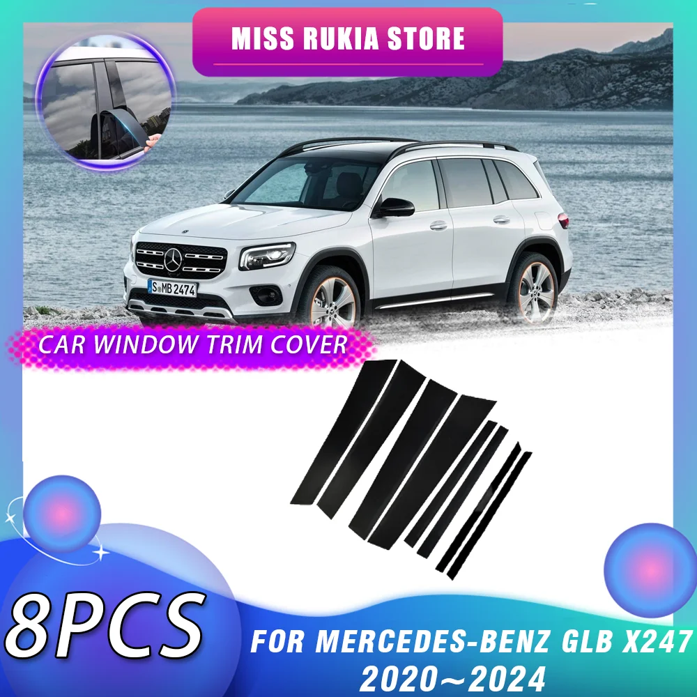 

Накладка на окно автомобиля для Mercedes-Benz GLB X247 180 250 200 2020 ~ 2024, черная декоративная стойка, дверная наклейка, стикеры, аксессуары