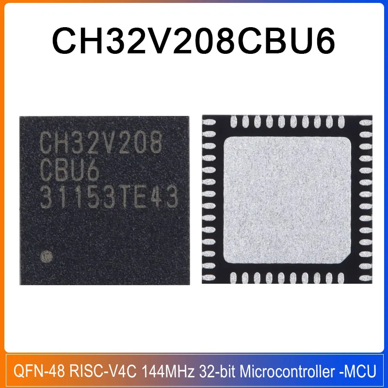 1-50PCS CH32V208CBU6 QFN-48 CH32 V208CBU6 208CBU6 CH32V208 CBU6 RISC-V4C Core144MHz 32-bit Mikrocontroller -MCU