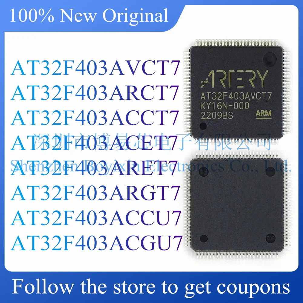 

NEW AT32F403AVCT7 AT32F403ARCT7 AT32F403ACCT7 AT32F403ACET7 AT32F403ARET7 AT32F403ARGT7 AT32F403ACCU7 AT32F403ACGU7.