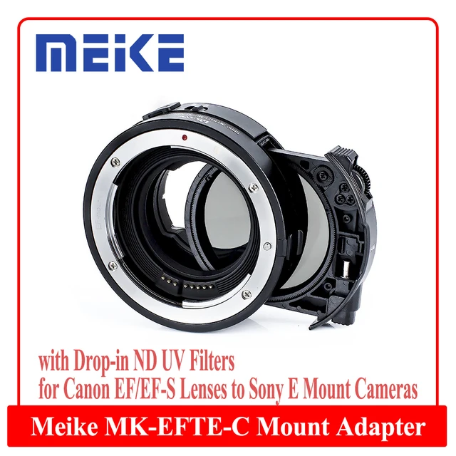 Meike MK-EFTE-C Drop-in Variable ND UV Filter Metal Auto-Focus Mount Lens Adapter EF/EF-S lens to Sony E Mount Cameras