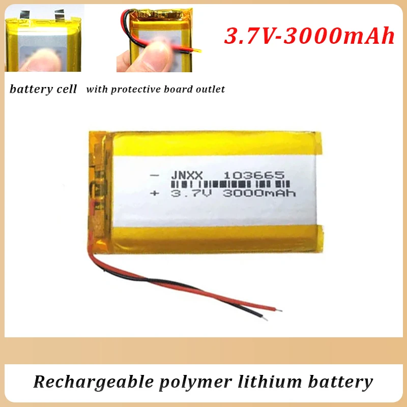 

New 103665 3.7V Rechargeable Polymer Lithium Battery High Power and Capacity 3000mAh Suitable for Digital Power Tool Speakers