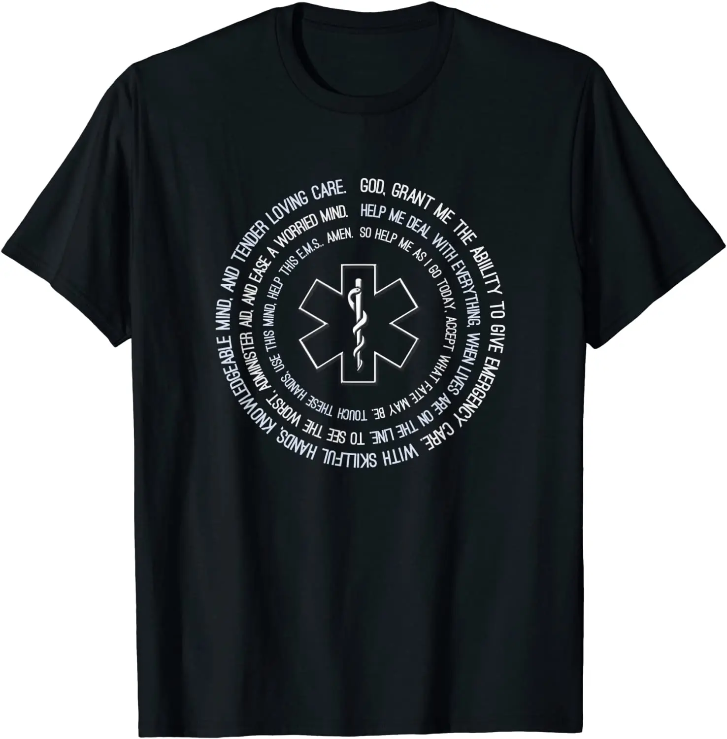 

EMS Prayer, Paramedic EMT Poem, Star of Life Blessing T-Shirt. Summer Cotton O-Neck Short Sleeve Mens T Shirt New S-3XL