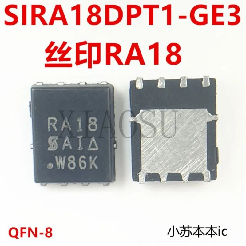 

(5-10piece)100% New SIRA18DP-T1-GE3 RA18 QFN8 SIRA18DP Chipset