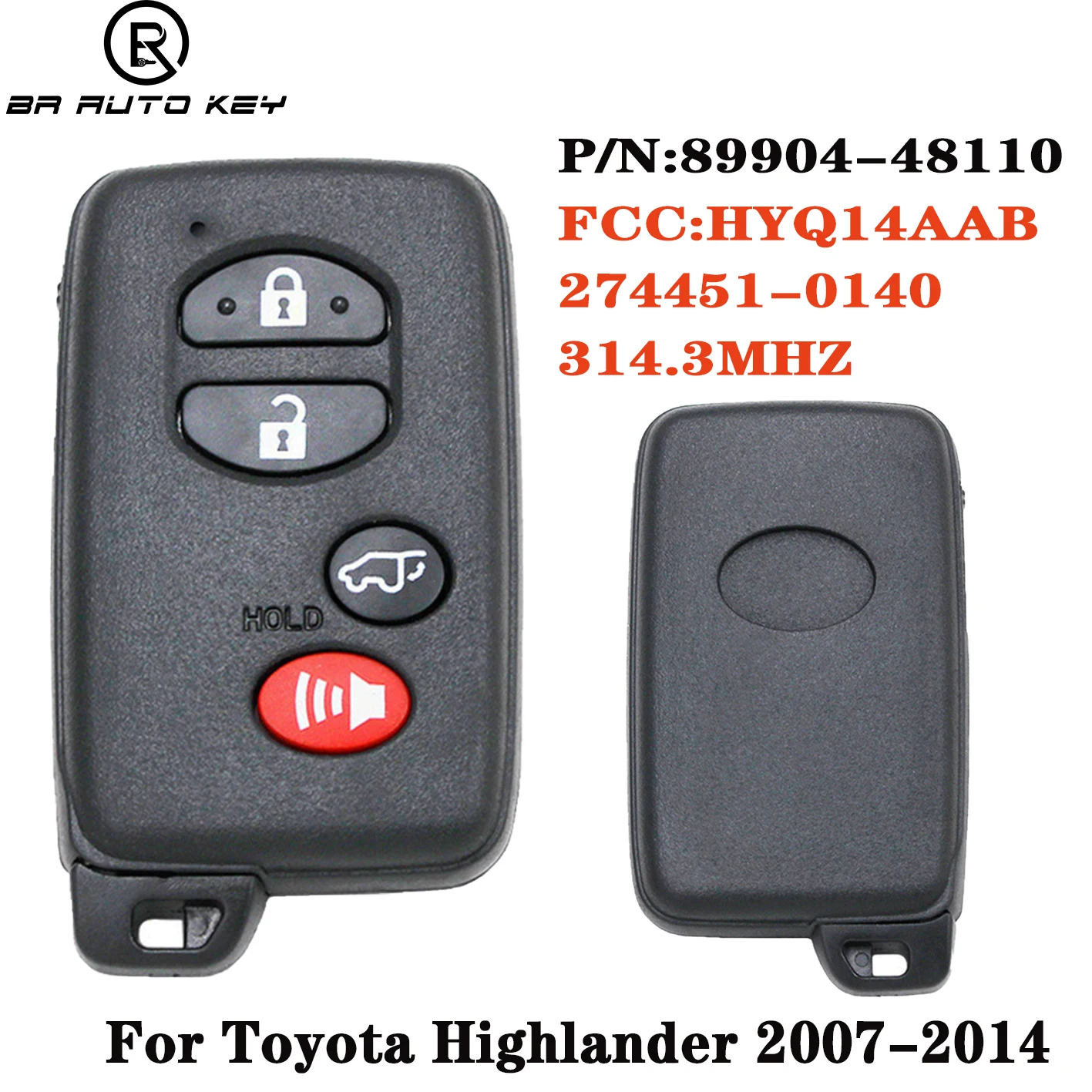 89904-48110 4 Buttons Smart Remote Key Fob For Toyota Highlander Keyless-go 2007-2014 314.3Mhz 4D Chip FCC:HYQ14AAB 271451-0140