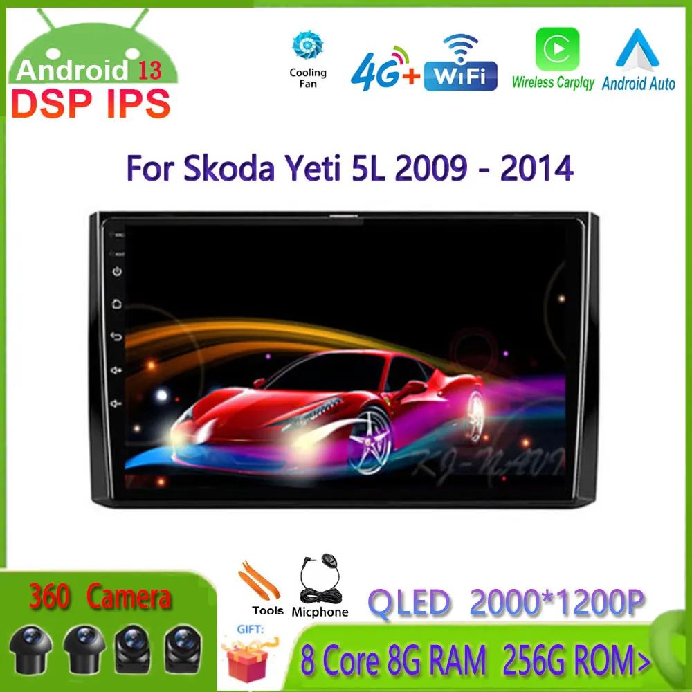 

Android 13 Navigation GPS NAVI For Skoda Yeti 5L 2009 - 2014 DSP CarPlay Car Radio Multimidia Video Player