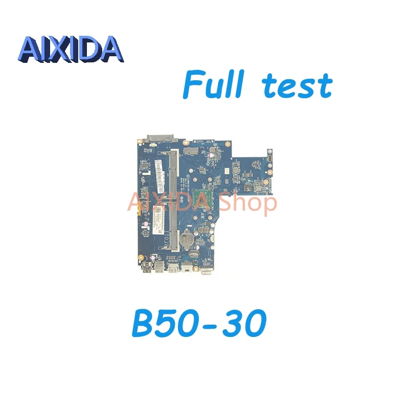 

AIXIDA 5B20G46149 ZIWB0 B1 E0 LA-B102P Main board For lenovo Ideapad B50-30 laptop motherboard DDR3 SR1W2 N3530 CPU full test