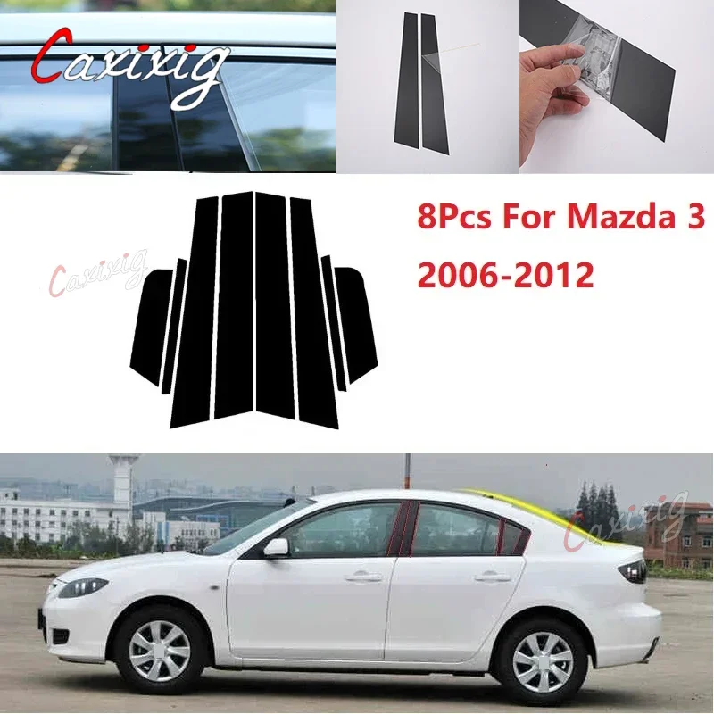 

8PCS Polished Pillar Posts Fit For Mazda 3 2006-2012 Window Trim Cover BC Column Sticker Chromium Styling