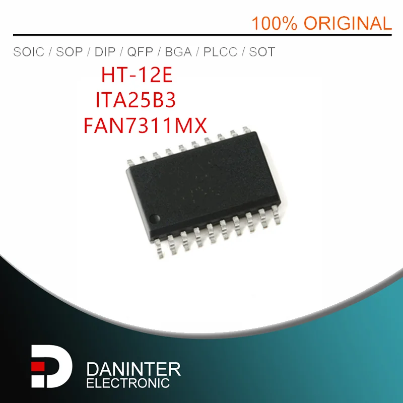 

10PCS/LOT HT-12E HT12E ITA25B3 FAN7311MX FAN7311 SOP20