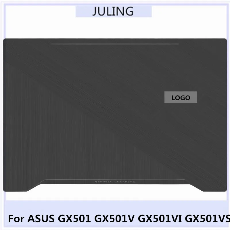 

NEW Original Laptop LCD Back Top Cover For ASUS GX501 GX501V GX501VI GX501VS